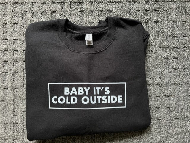 Baby It's Cold Outside